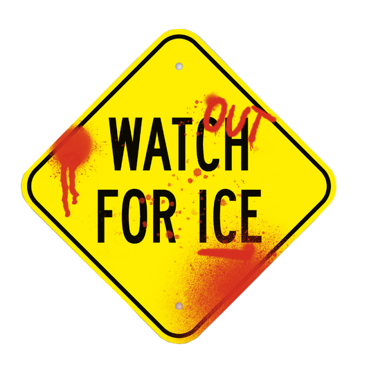 Watch OUT for ICE Sticker